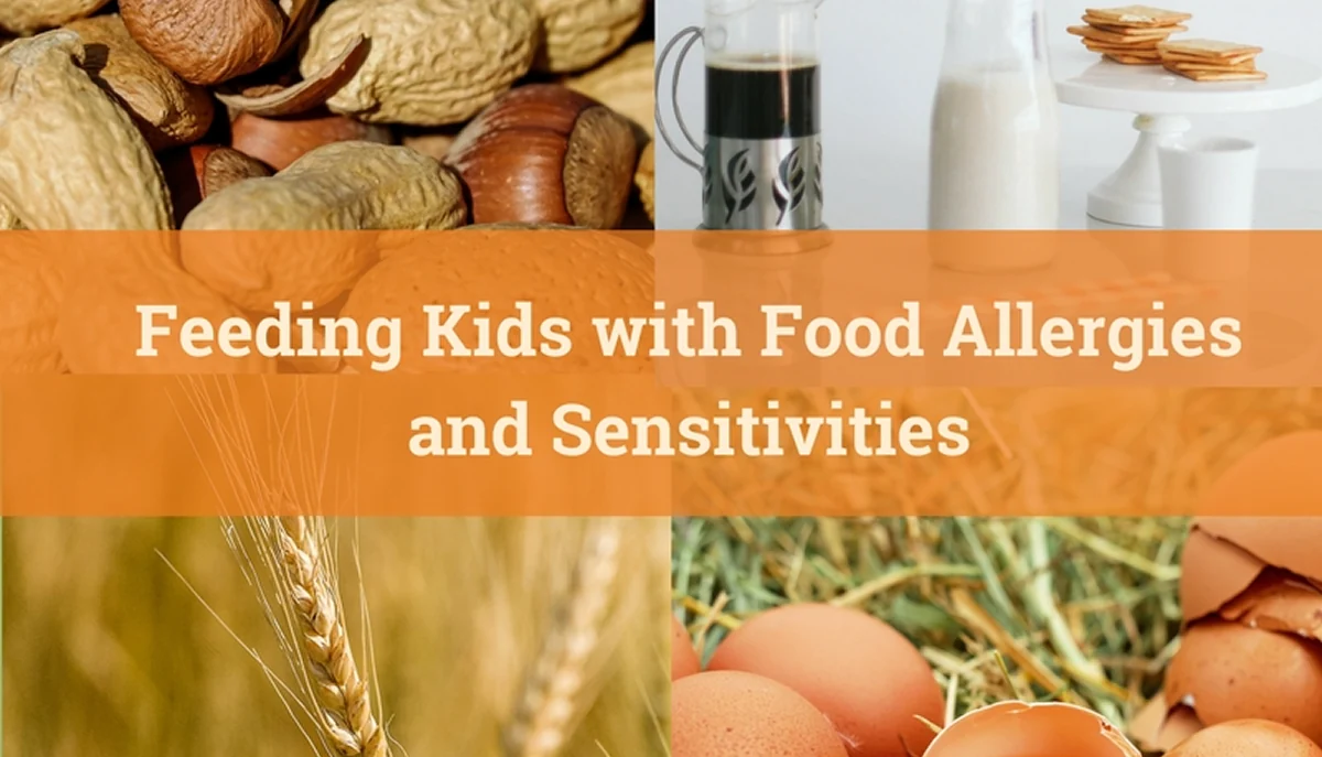 Feeding Kids with Food Allergies and Sensitivities